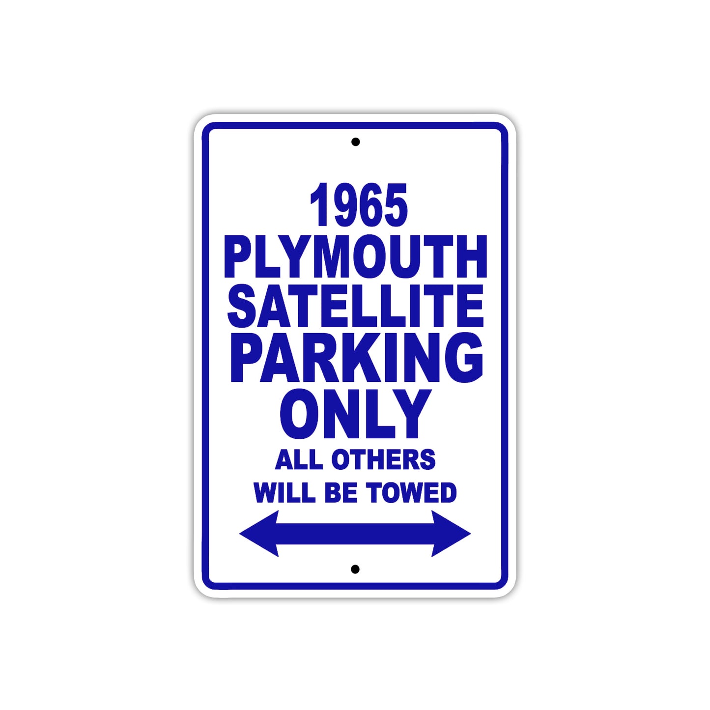 1965 Plymouth Satellite Parking Only All others Will Be Towed 