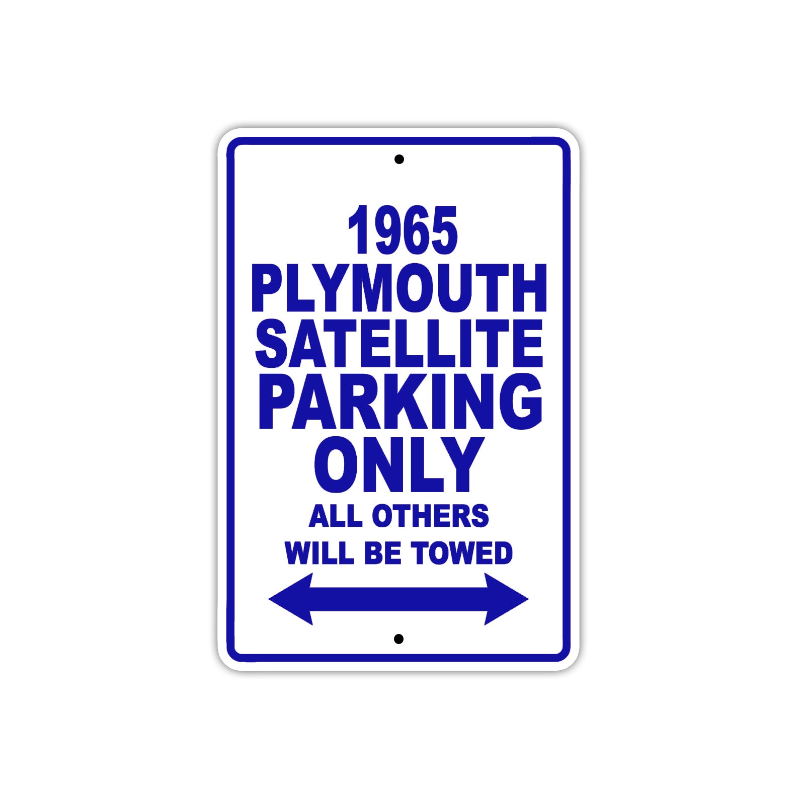 1965 Plymouth Satellite Parking Only All others Will Be Towed 