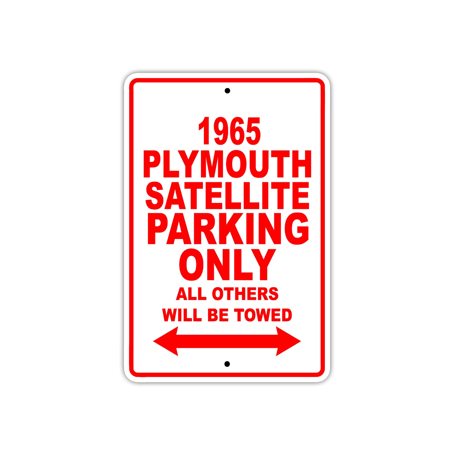 1965 Plymouth Satellite Parking Only All others Will Be Towed 