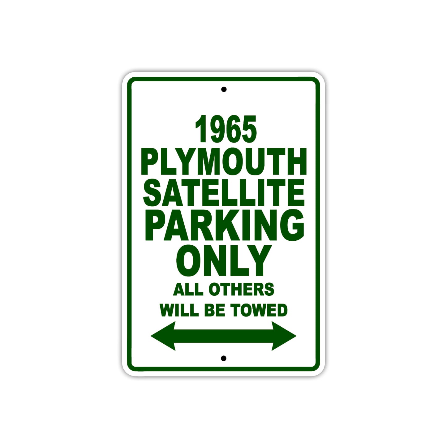 1965 Plymouth Satellite Parking Only All others Will Be Towed 