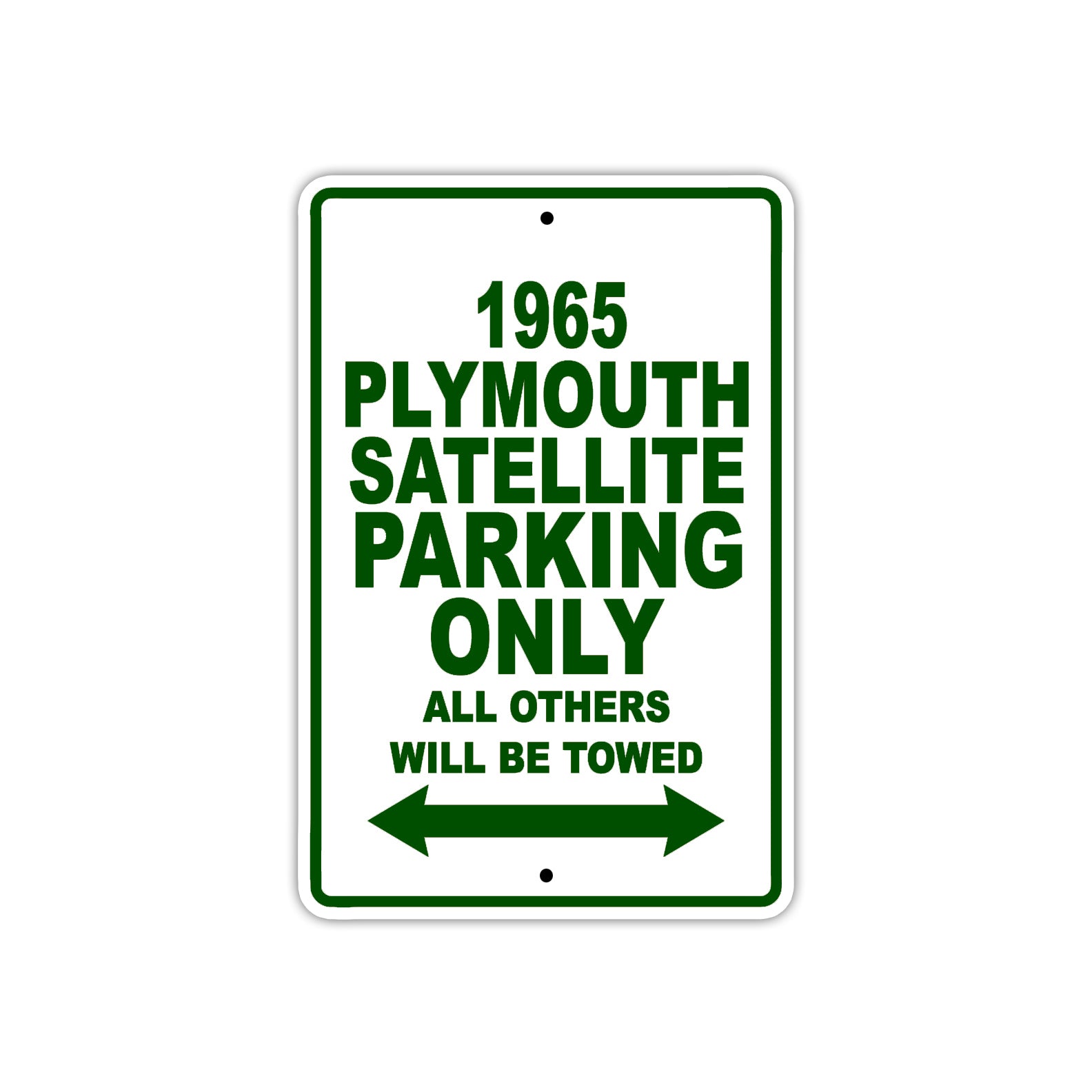 1965 Plymouth Satellite Parking Only All others Will Be Towed 