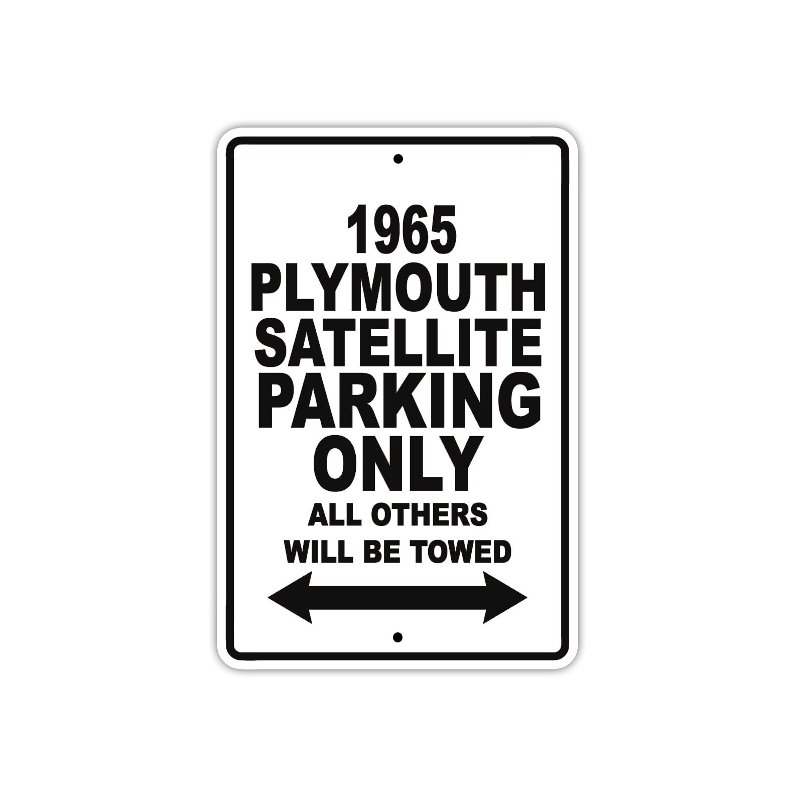 1965 Plymouth Satellite Parking Only All others Will Be Towed 