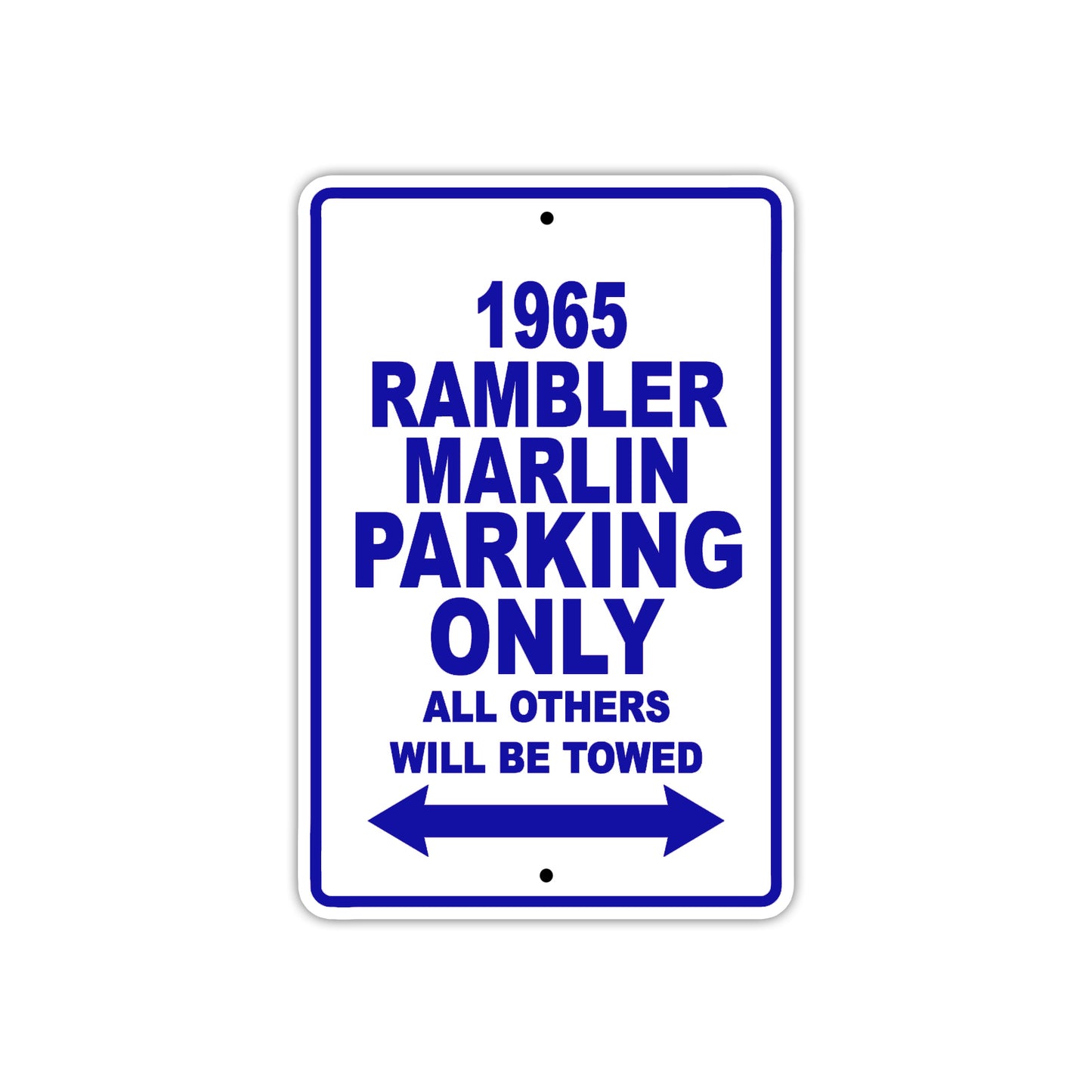 1965 Rambler Marlin Parking Only All Others Will Be Towed 