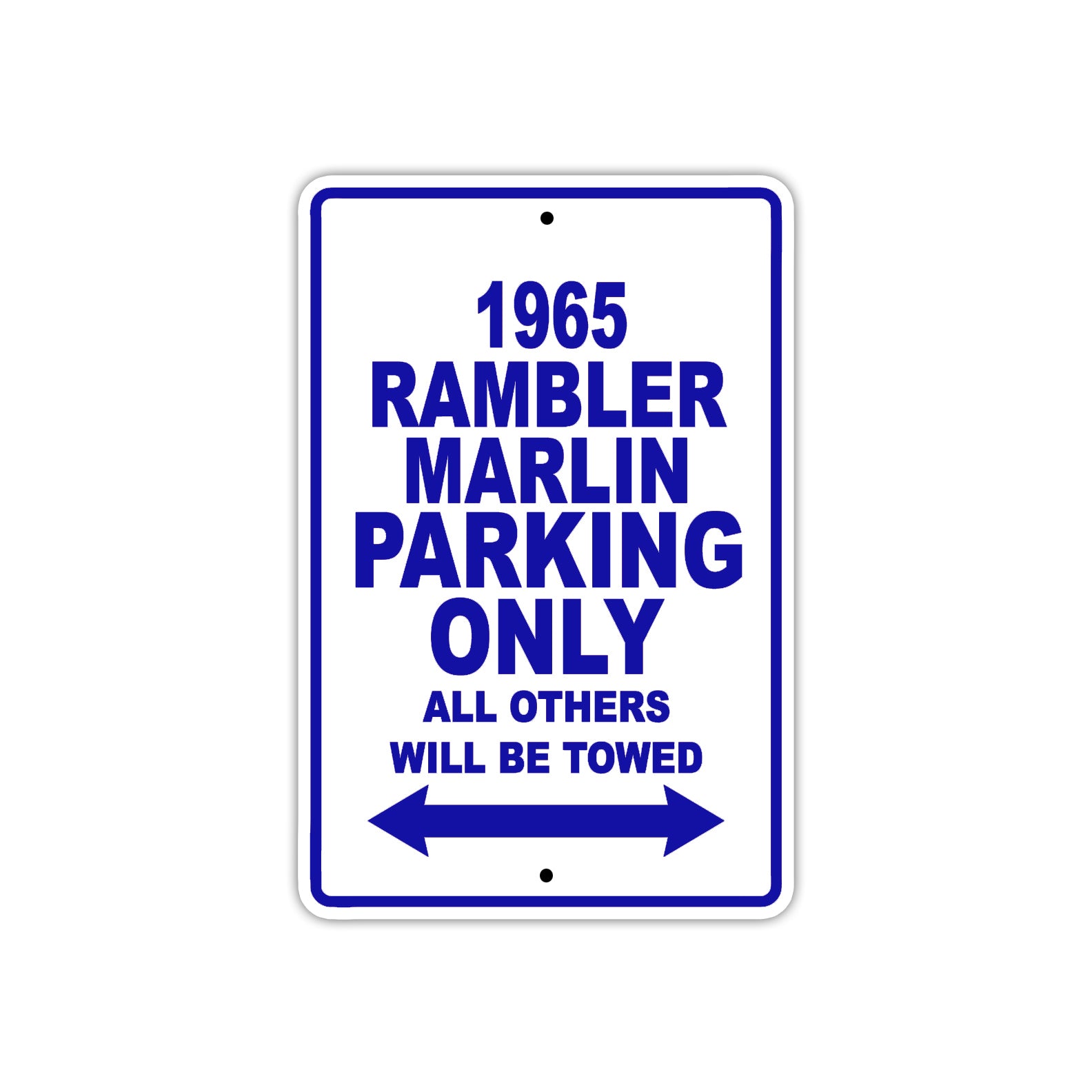 1965 Rambler Marlin Parking Only All Others Will Be Towed 