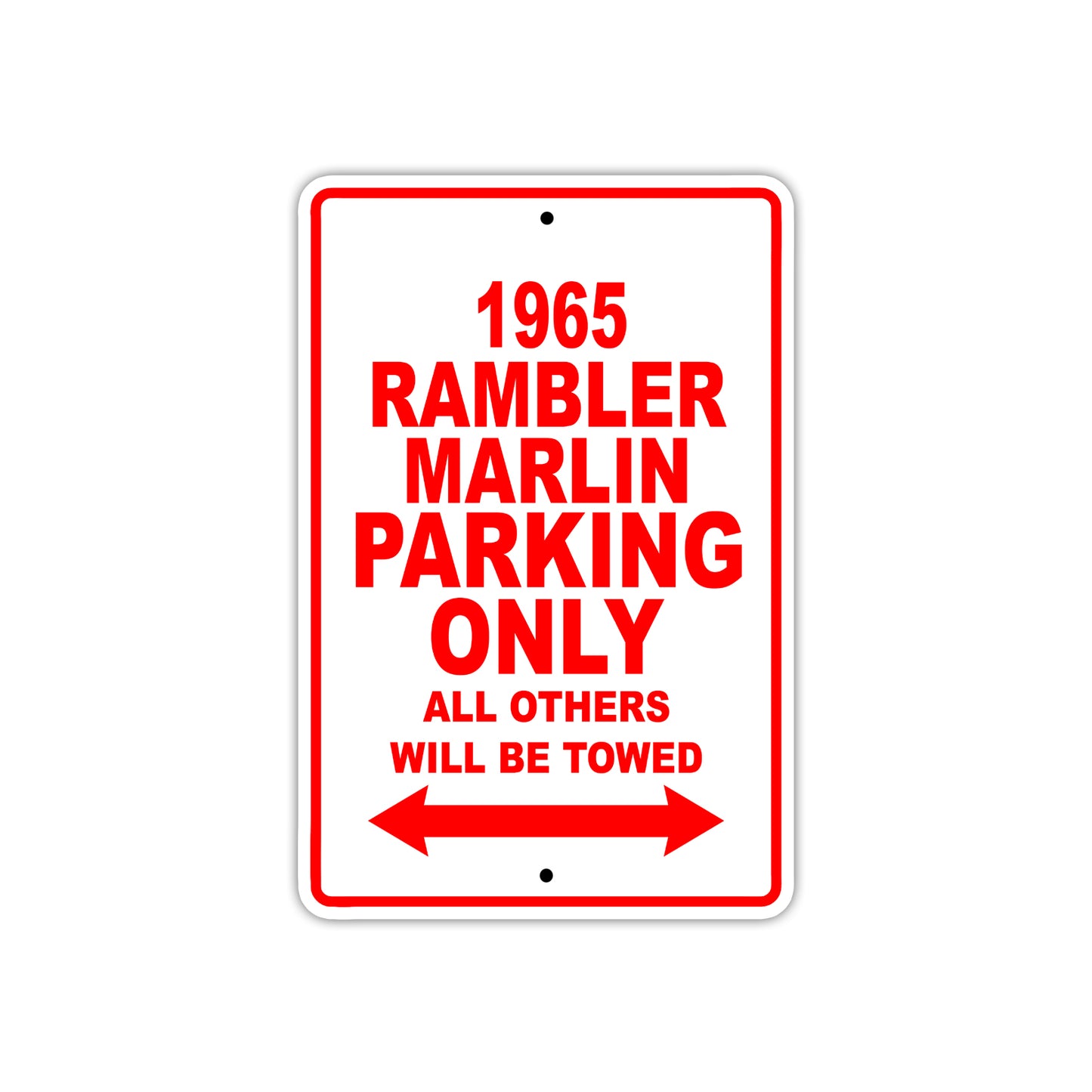 1965 Rambler Marlin Parking Only All Others Will Be Towed 