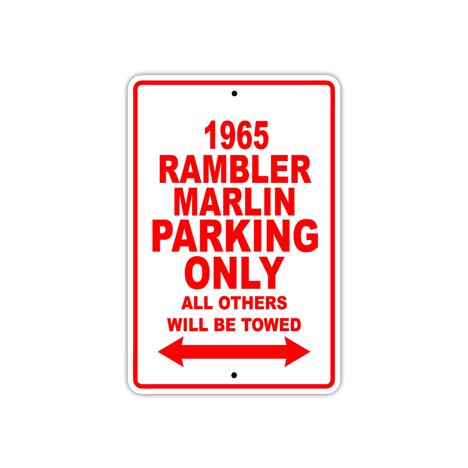 1965 Rambler Marlin Parking Only All Others Will Be Towed 