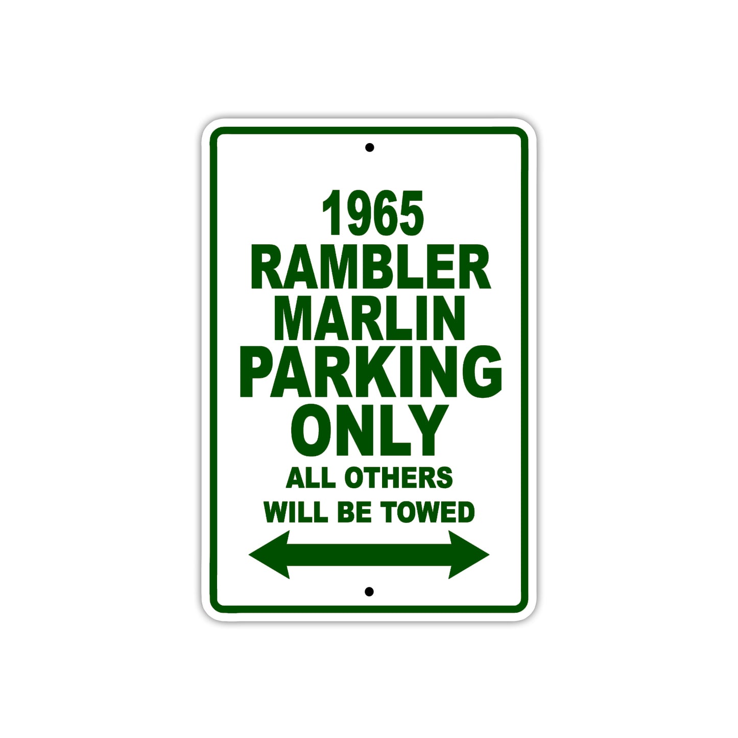 1965 Rambler Marlin Parking Only All Others Will Be Towed 