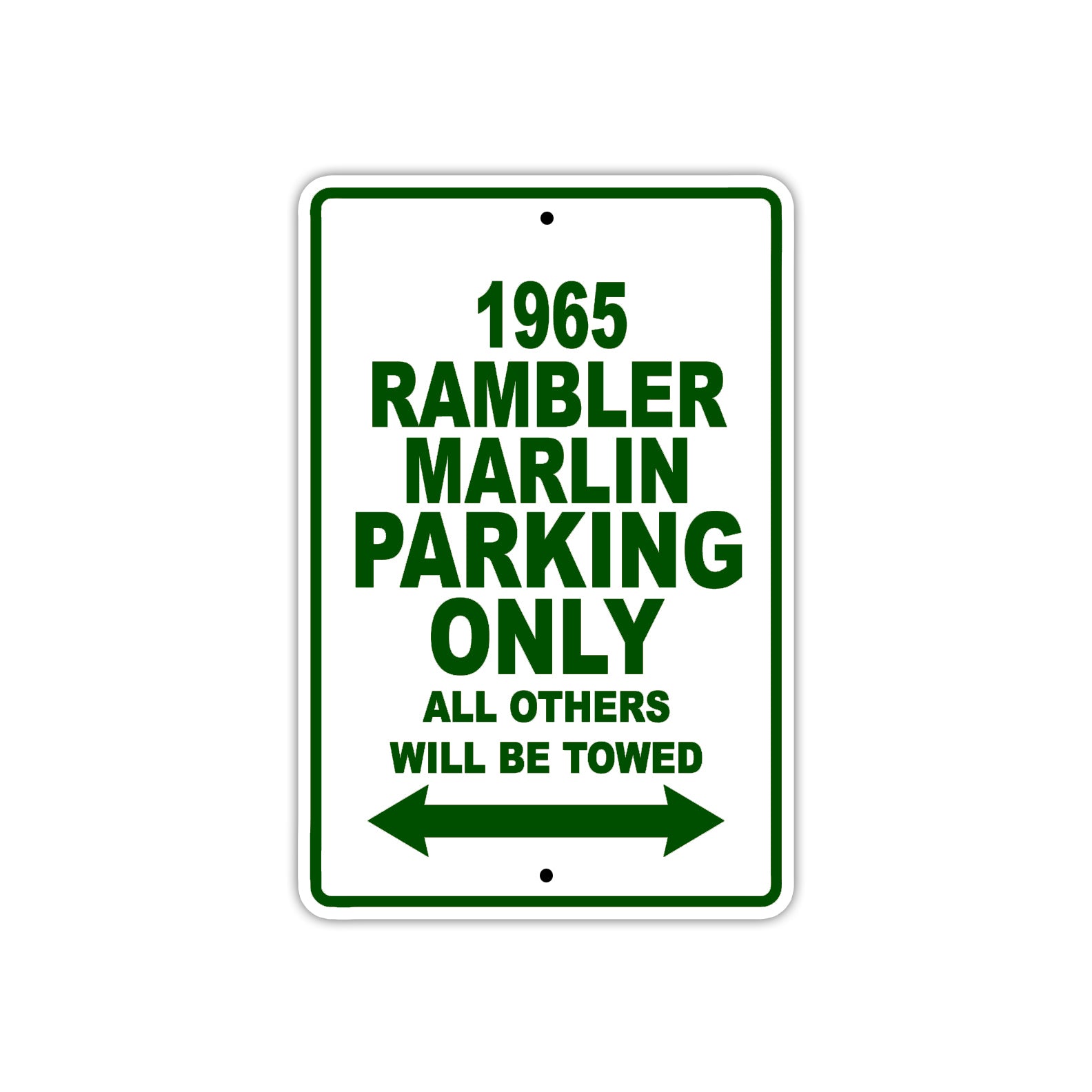 1965 Rambler Marlin Parking Only All Others Will Be Towed 