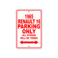 1965 Renault Parking Only All Others Will Be Towed 
