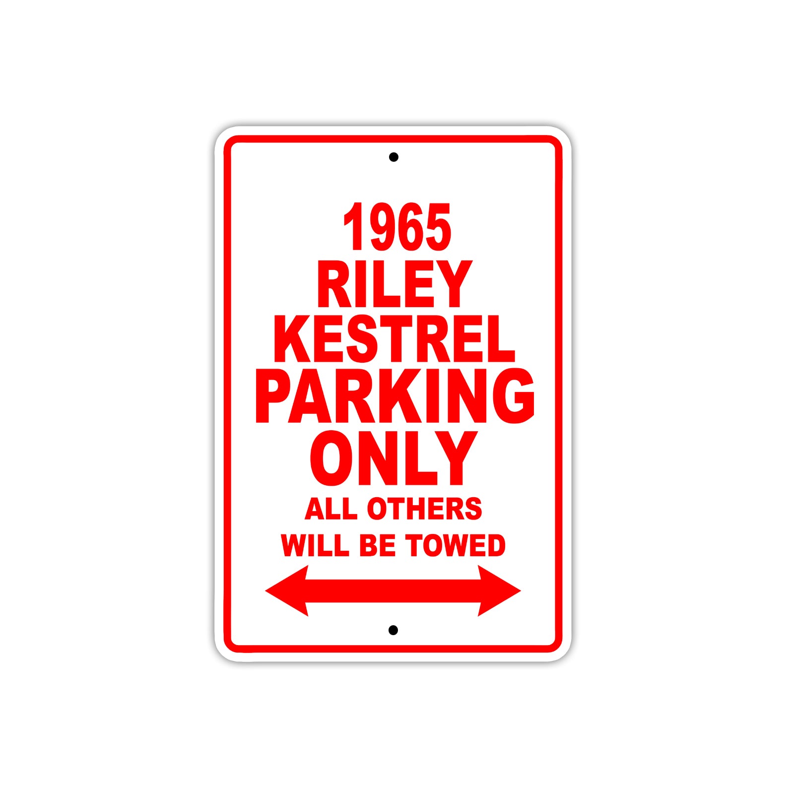 1965 Riley Kestrel Parking Only All Others Will Be Towed