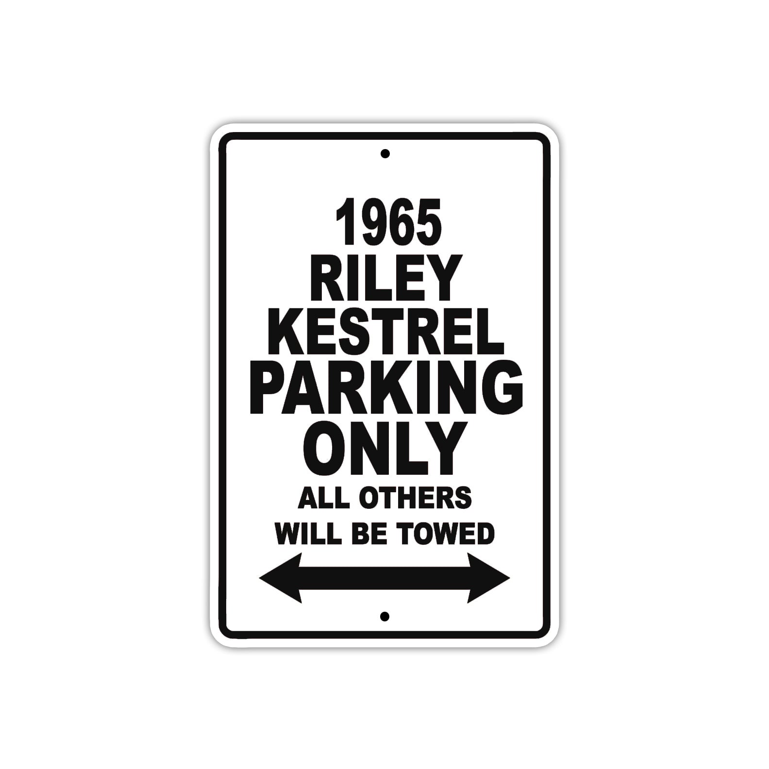 1965 Riley Kestrel Parking Only All Others Will Be Towed