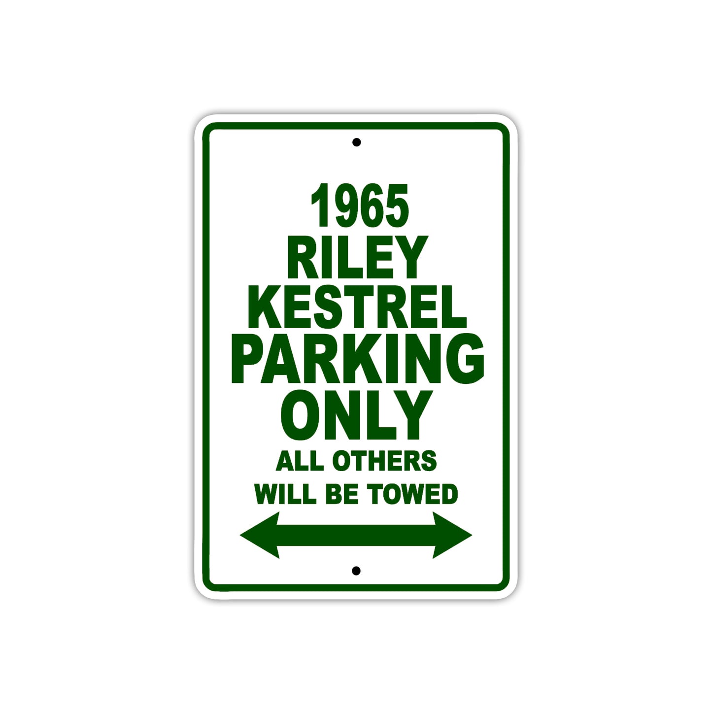 1965 Riley Kestrel Parking Only All Others Will Be Towed