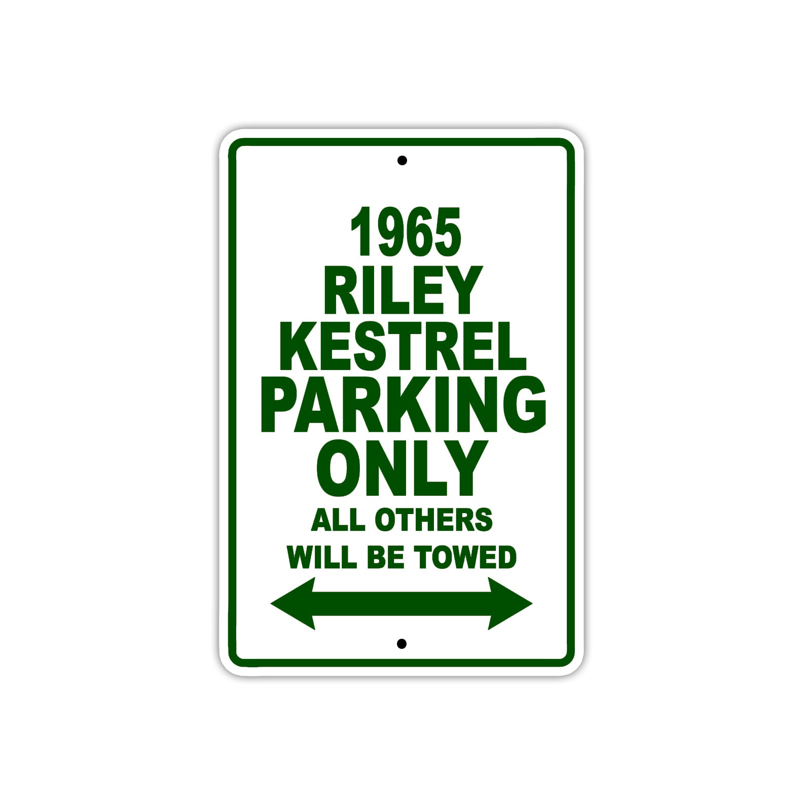 1965 Riley Kestrel Parking Only All Others Will Be Towed