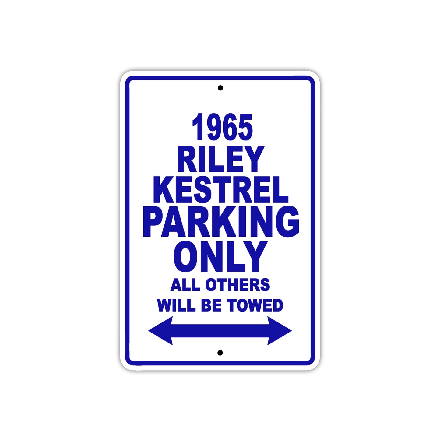 1965 Riley Kestrel Parking Only All Others Will Be Towed