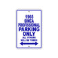 1965 SIMCA Professional Parking Only All Others Will Be Towed 