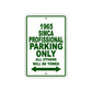 1965 SIMCA Professional Parking Only All Others Will Be Towed 