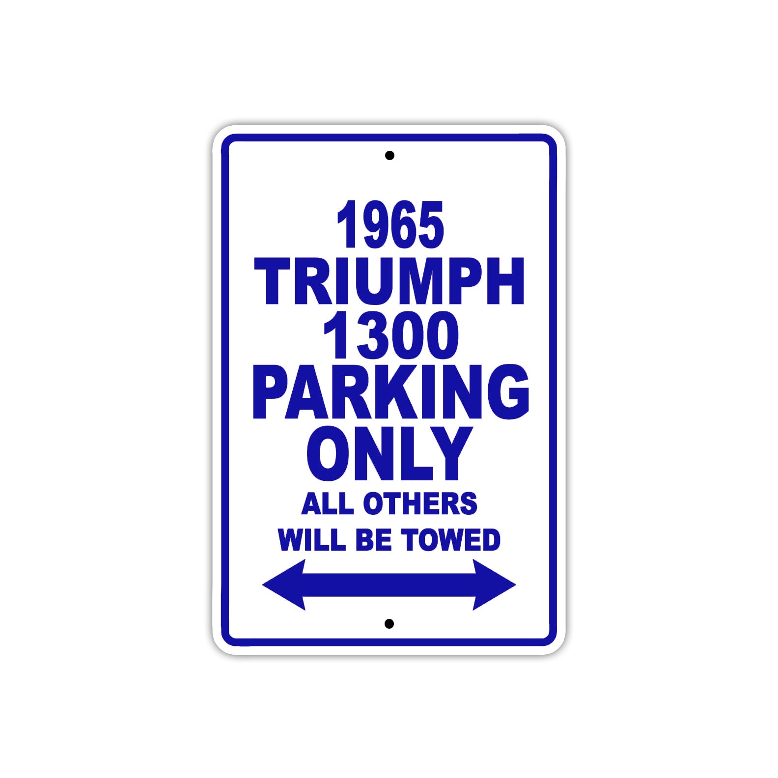 1965 Triumph 1300 Parking Only All Others Will Be Towed 