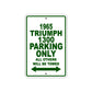 1965 Triumph 1300 Parking Only All Others Will Be Towed 