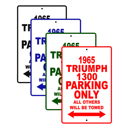 1965 Triumph 1300 Parking Only All Others Will Be Towed 