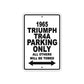 1965 Triumph TR4A Parking Only All Others Will Be Towed 