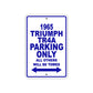1965 Triumph TR4A Parking Only All Others Will Be Towed 