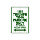 1965 Triumph TR4A Parking Only All Others Will Be Towed 