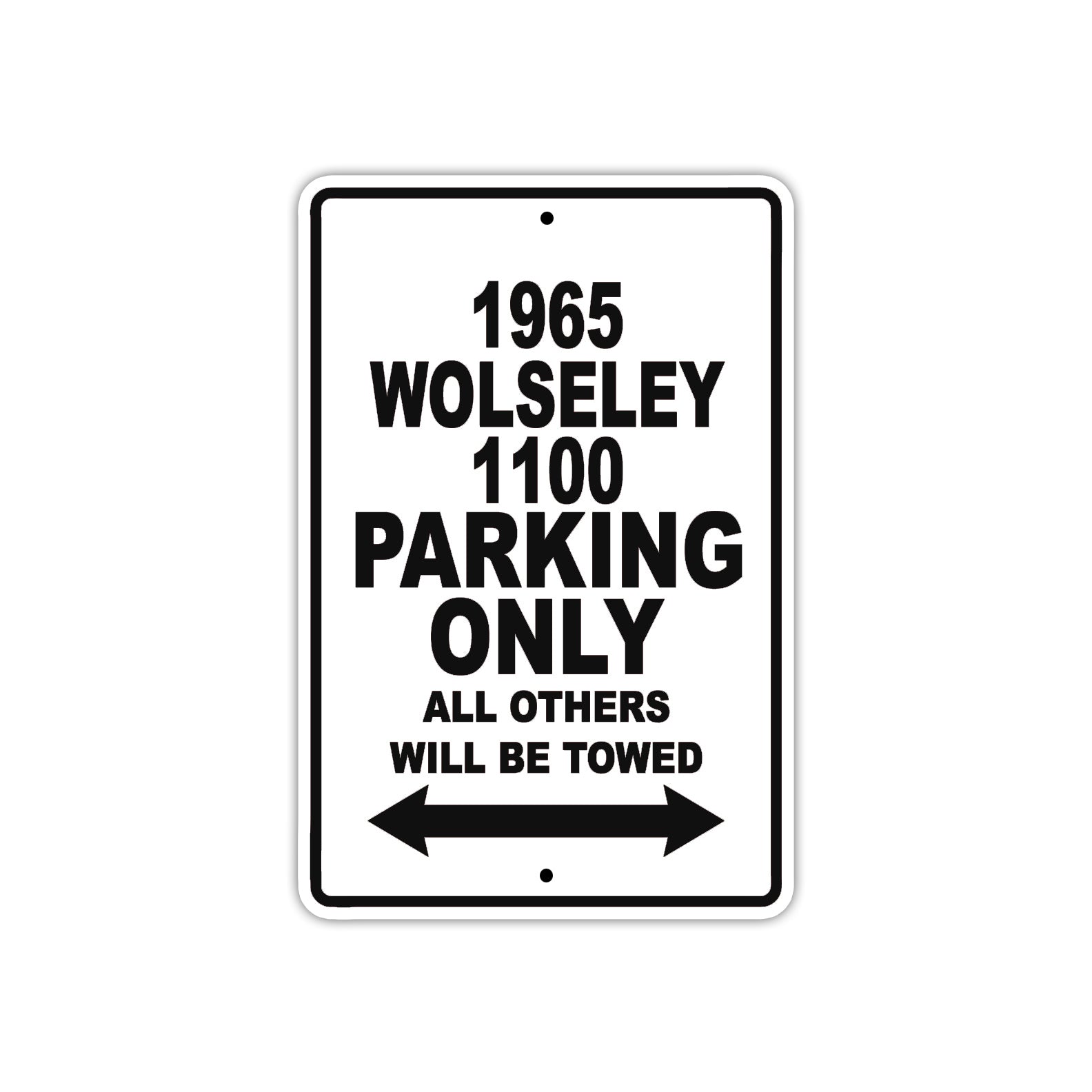 1965 Wolseley 1100 Parking Only All Others Will Be Towed