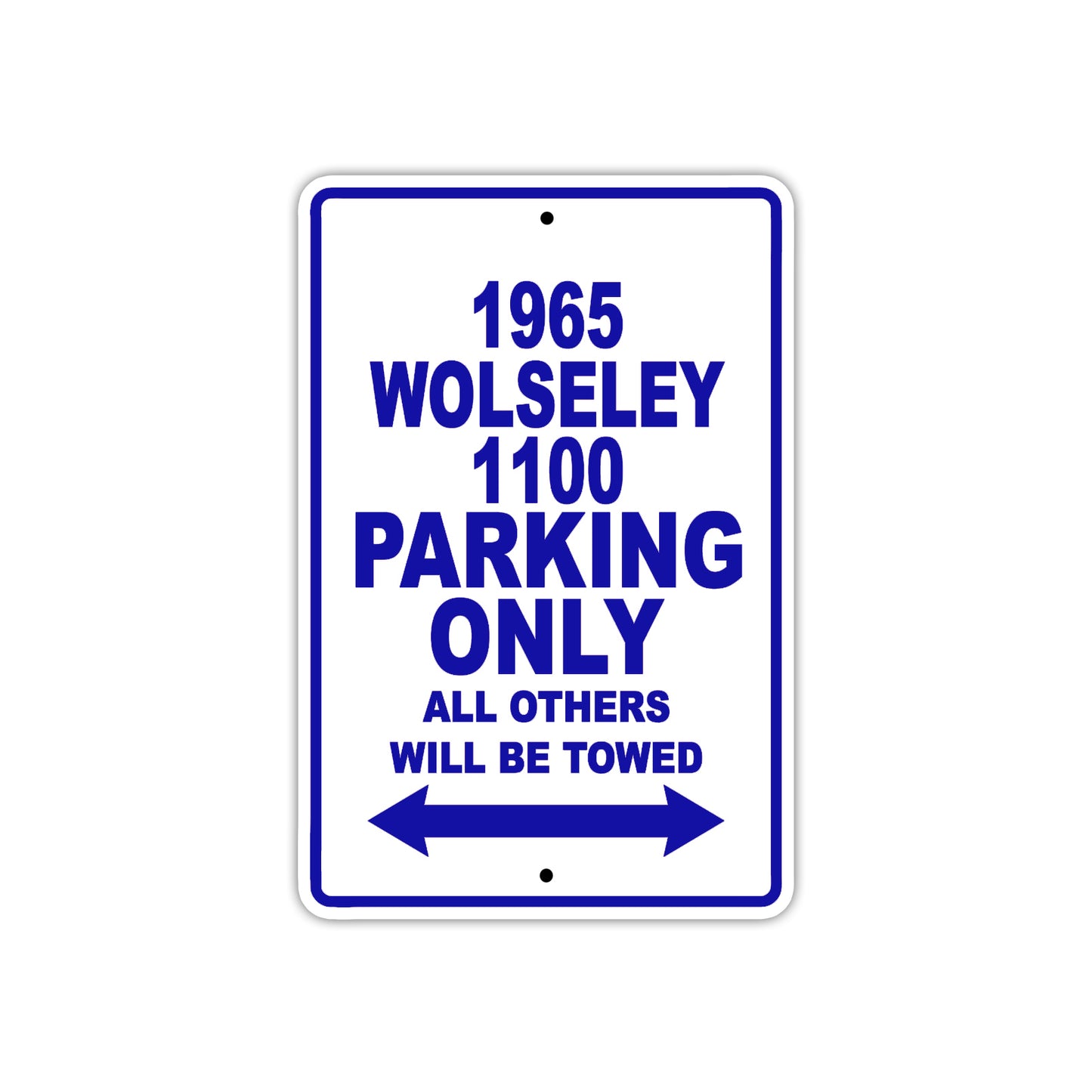 1965 Wolseley 1100 Parking Only All Others Will Be Towed