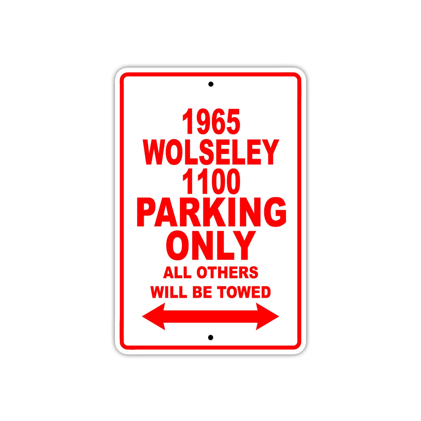 1965 Wolseley 1100 Parking Only All Others Will Be Towed