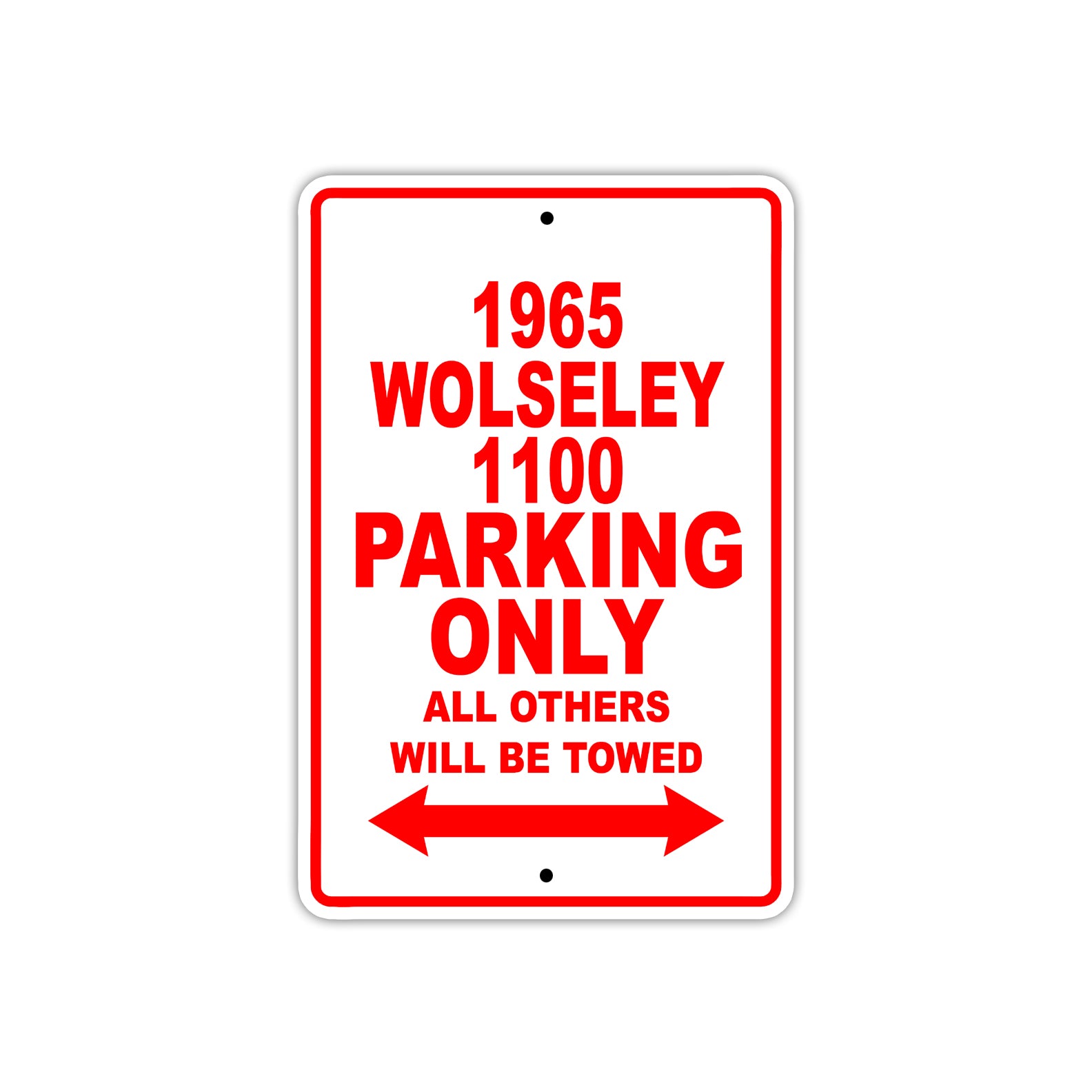 1965 Wolseley 1100 Parking Only All Others Will Be Towed