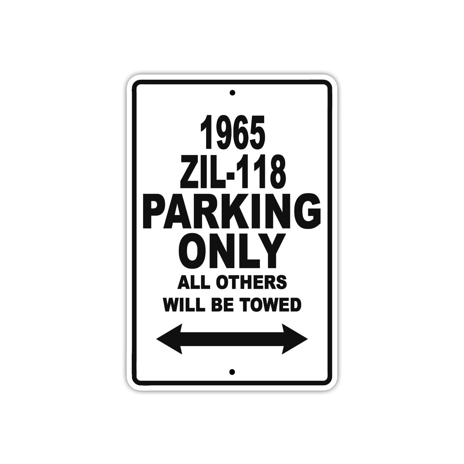1965 ZIL-118 Parking Only All Others Will Be Towed