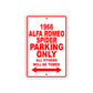 1966 Alfa Romeo Spider Parking Only All Others Will Be Towed 