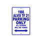 1966 Alvis TF 21 Parking Only All Others Will Be Towed
