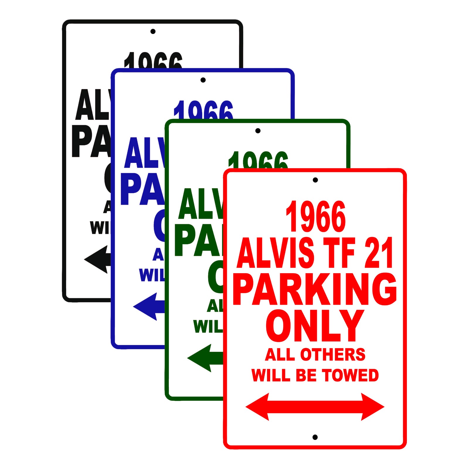 1966 Alvis TF 21 Parking Only All Others Will Be Towed