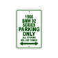 1966 BMW 02 Series Parking Only All Others Will Be Towed