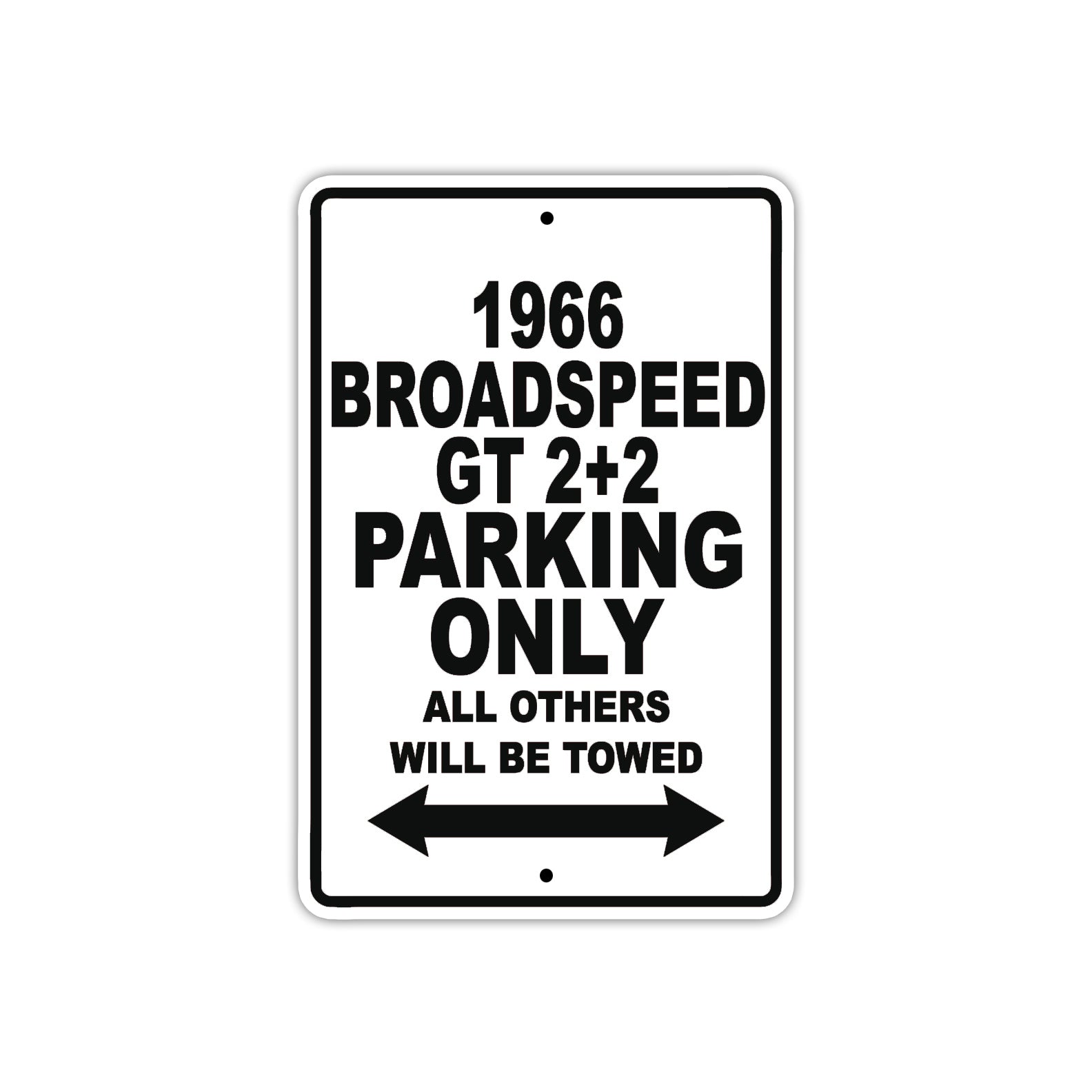 1966 Broadspeed GT 2+2 Parking Only All Others Will Be Towed