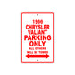 1966 Chrysler Valiant Parking Only All Others Will Be Towed