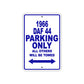 1966 DAF 44 Parking Only All Others Will Be Towed