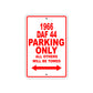 1966 DAF 44 Parking Only All Others Will Be Towed