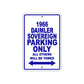 1966 Daimler Sovereign Parking Only All Others Will Be Towed Metal Sign  