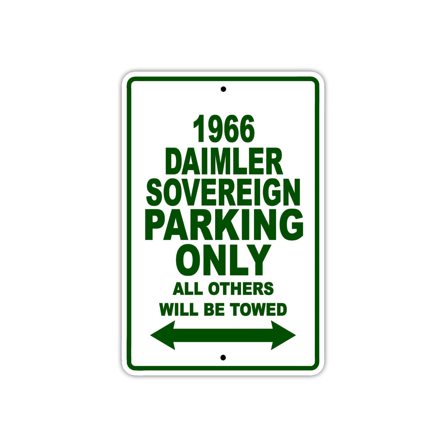 1966 Daimler Sovereign Parking Only All Others Will Be Towed Metal Sign Plate 