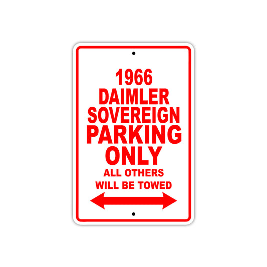 1966 Daimler Sovereign Parking Only All Others Will Be Towed Sign Plate
