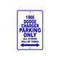 1966 Dodge Charger Parking Only All Others Will Be Towed Aluminum Sign Plate