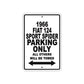 1966 Fiat 124 Sport Spider Parking Only All Others Will Be Towed Aluminum Sign Plate