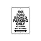 1966 Ford Bronco Parking Only All Others Will Be Towed Metal Sign Plates