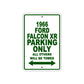 1966 Ford Falcon XR Parking Only All Others Will Be Towed Sign Plate