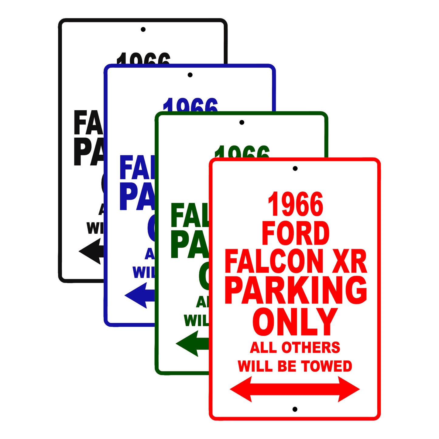 1966 Ford Falcon XR Parking Only All Others Will Be Towed Signs