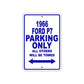 1966 Ford P7 Parking Only All Others Will Be Towed Metal Sign Plate