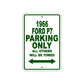 1966 Ford P7 Parking Only All Others Will Be Towed Metal Signs