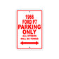 1966 Ford P7 Parking Only All Others Will Be Towed Sign